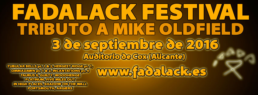 Colaboración con 'FADALACK, Tributo a Mike Oldfield' en Cox (Alicante) / "COXFIELD FESTIVAL"